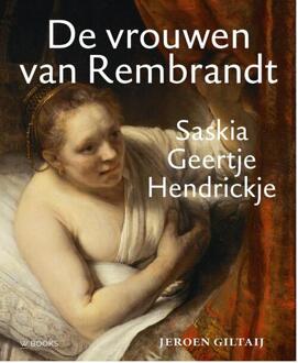 De Vrouwen Van Rembrandt - Jeroen Giltaij