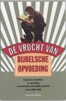 "De vrucht van Bijbelsche opvoeding" - Boek J. Dane (9065505393)