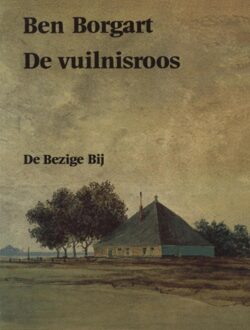 De vuilnisroos - eBook Ben Borgart (9023467418)
