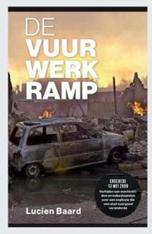 De vuurwerkramp -  Lucien Baard (ISBN: 9789491637162)