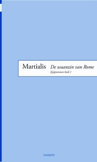 De waanzin van rome - Boek Martialis (9460362117)