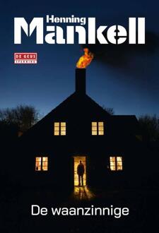 De waanzinnige -  Henning Mankell (ISBN: 9789044548976)