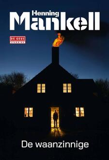 De waanzinnige -  Henning Mankell (ISBN: 9789044548983)