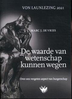 De Waarde Van Wetenschap Kunnen Wegen. Over Een Vergeten Aspect Van Burgerschap - Launiana Minora - M.J. de Vries