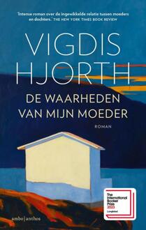 De waarheden van mijn moeder -  Vigdis Hjorth (ISBN: 9789026365355)