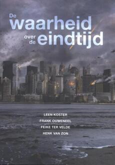 De waarheid over de eindtijd - Boek Leen Koster (9079859761)