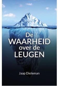 De Waarheid Over De Leugen