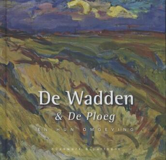 De Wadden en de ploeg - Boek Eric Bos (9089752331)