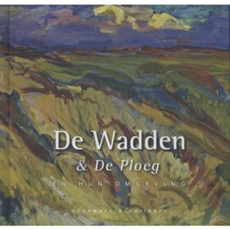 De Wadden en de ploeg - Boek Eric Bos (9089752331)