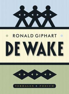 De wake - Boek Ronald Giphart (9057595478)