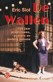 De Wallen -  Eric Slot (ISBN: 9789462972964)