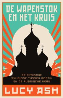 De wapenstok en het kruis -  Lucy Ash (ISBN: 9789043542524)