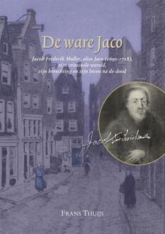 De ware Jaco - Boek F. Thuijs (9087040318)