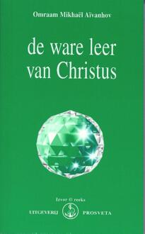 De ware leer van Christus - Boek Omraam Mikhaël Aïvanhov (9076916004)