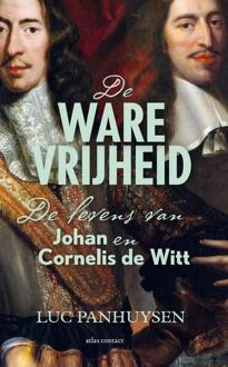 De ware vrijheid -  Luc Panhuysen (ISBN: 9789045051543)