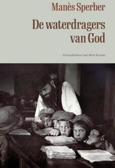 De waterdragers van God -  Manès Sperber (ISBN: 9789083166131)