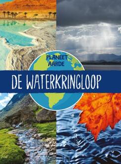 De Waterkringloop - Planeet Aarde - Annabel Griffin