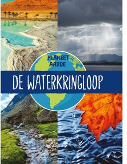 De Waterkringloop - Planeet Aarde - Annabel Griffin