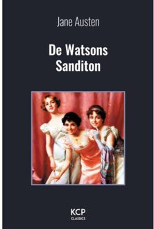 De Watsons / Sanditon - Kcp Classics - Jane Austen
