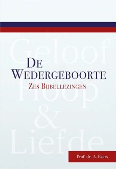 De wedergeboorte - Prof. Dr. A Baars - ebook