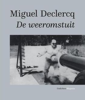 De weeromstuit -  Miguel Declercq (ISBN: 9789492241740)