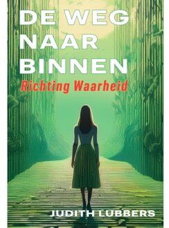 De Weg Naar Binnen - Judith Lubbers