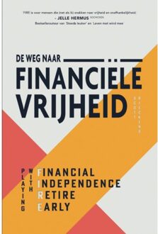 De weg naar financiële vrijheid - (ISBN:9789021579351)