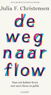 De weg naar flow -  Julia Christensen (ISBN: 9789021342535)