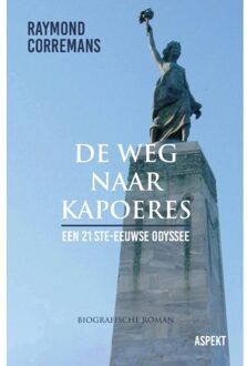 De Weg Naar Kapoeres - Raymond Corremans