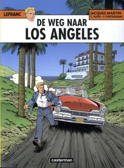 De Weg Naar Los Angeles - Lefranc - Christophe Alvès