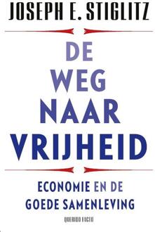 De weg naar vrijheid -  Joseph E. Stiglitz (ISBN: 9789021498645)