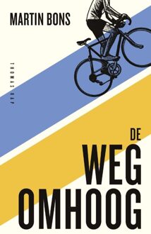 De weg omhoog (naar Alpe d'Huez) - eBook Martin Bons (9400402600)