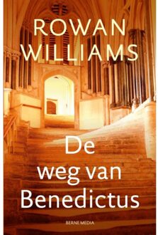 De Weg Van Benedictus - Rowan Williams