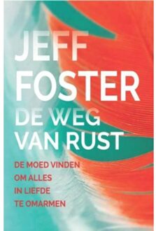 De weg van de rust - Boek Jeff Foster (9088401519)