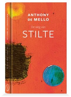 De Weg Van Stilte - Anthony de Mello