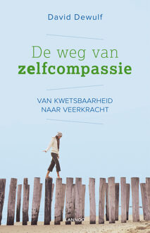 De weg van zelfcompassie - Boek David Dewulf (9401435979)