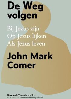 De weg volgen -  John Mark Comer (ISBN: 9789033804038)