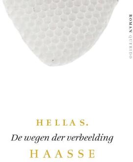 De wegen der verbeelding - Boek Hella S. Haasse (9021455749)