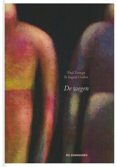 De wegen -  Paul Verrept (ISBN: 9789462918108)