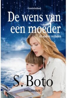 De wens van een moeder - Groteletterboek