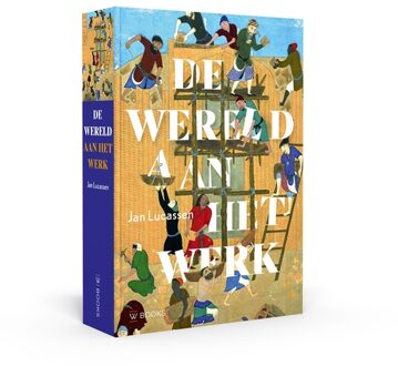 De wereld aan het werk - Jan Lucassen - ebook