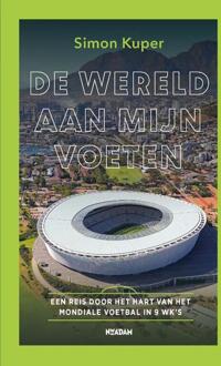De wereld aan mijn voeten -  Simon Kuper (ISBN: 9789046833902)