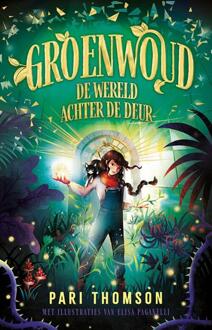 De Wereld Achter De Deur - Groenwoud - Pari Thomson