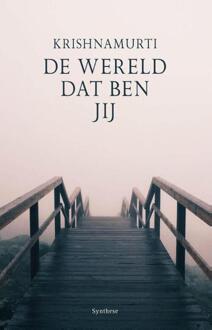 De wereld dat ben jij - Boek Jiddu Krishnamurti (9062715109)