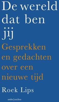 De wereld dat ben jij - Roek Lips - ebook