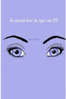 De wereld door de ogen van HSP - Boek Astrid Duval (9402157247)