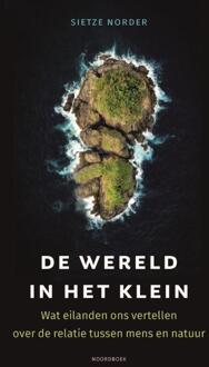 De wereld in het klein -  Sietze Norder (ISBN: 9789464712742)