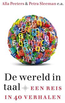 De wereld in taal -  Alla Peeters, Petra Sleeman (ISBN: 9789088031311)