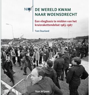 De wereld kwam naar Woensdrecht - Boek Tom Duurland (9051945566)
