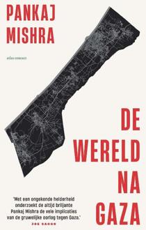 De wereld na Gaza -  Pankaj Mishra (ISBN: 9789045051772)